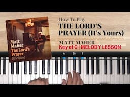 The Lord's Prayer [C] | MELODY LESSON