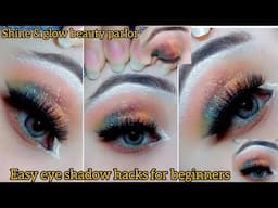 Easy eye shadow hacks for beginners | malti glittery viral bridal eyes makeup tutorial | shine&glow