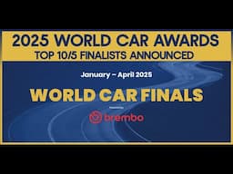 2025 World Car Awards Finalists Announced