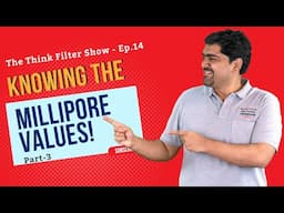 Millipore Test Procedure & Report Interpretation: The Think Filter Show: Ep 14: Part 3