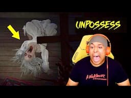 PRAY FOR ME WITH THIS ONE!!! [UNPOSSESS]