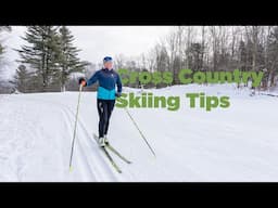 Cross Country Skiing Tips