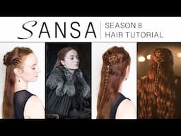 Game of Thrones Season 8 Hair Tutorial - Sansa Stark