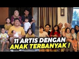 7 Daftar Artis Tanah Air yang Punya Banyak Anak, Nomor 03 Paling Heboh !