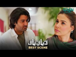 Diyar e Yaar Ep 16 | Best Scene 01 | Mahenur Haider & Mikaal Zulfiqar - Zaviyar Ijaz | Green TV