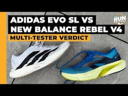 Adidas Adizero Evo SL vs New Balance Rebel v4: Two runners pick between the daily trainers