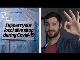 Support Your Local Dive Shop During COVID-19