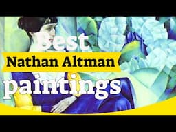 Nathan Altman Paintings - 10 Best Nathan Altman Paintings