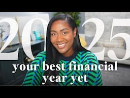 START NOW -  Make 2025 Your Best Financial Year Ever