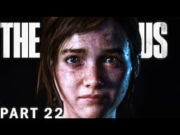 The Last of Us – PC Walkthrough Gameplay - Part 22