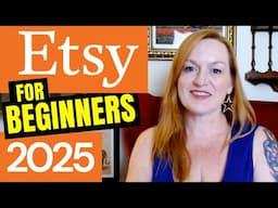 How To Start An Etsy Shop In 2025 & Create Your First Listing