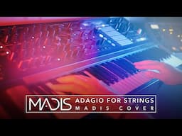 Samuel Barber - Adagio For Strings (Madis Cover)