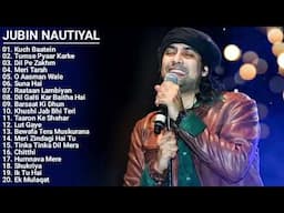 Jubin Nautiyal New Hit Songs Jukebox 2022 -Kuch Baatein Song Jubin Nautiyal All Hindi Songs Playlist