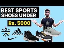 3 Best Sport Shoes under Rs.5000 !!