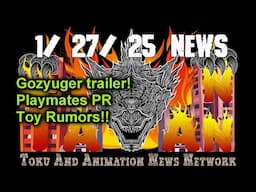 TAANN News Updates 1/21/25 - Gozyuger Trailer and Playmates Power Rangers Rumors