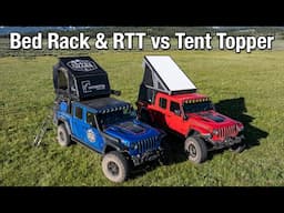 Tent Topper vs Bed Rack and RTT