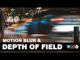 Master Motion Blur and Depth of Field in 3DS MAX: CORONA & VRAY Renderers Revealed