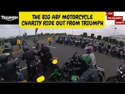 THE BIG ABF MOTORCYCLE CHARITY RIDE OUT FROM TRIUMPH HQ