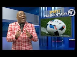 English Premier League | TVJ Sports Commentary