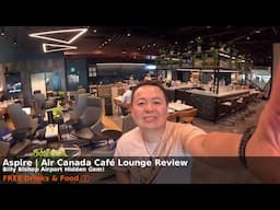 Aspire | Air Canada Café Lounge Review ✈️ | Billy Bishop Airport Hidden Gem!