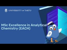 Excellence in Analytical Chemistry (EACH) | Master’s Programme Overview | University of Tartu