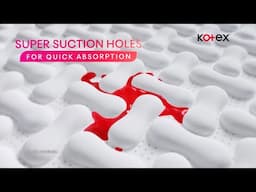 Heart x Kotex Luxe - Super Suction Holes