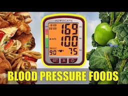 Best and Worst FOODS For High Blood Pressure