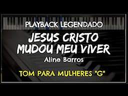 🎤 Jesus Cristo Mudou Meu Viver (PLAYBACK LEGENDADO - TOM FEMININO "G") Aline Barros, by Niel Nasto