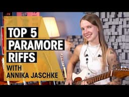 Annika's Top 5 Paramore!