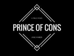 Published my first book!! Prince of Cons!