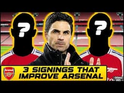 3 Players Arsenal NEED TO SIGN