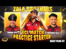 FINALLY ECL MATCH KI PRACTICE SHURU HO GAYI 🤩ZALA BROTHERS🔥