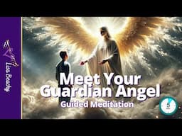 5 Minute Meet Your Guardian Angel | Guided Meditation