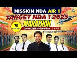 Traget NDA 1 2025 :NCERT Based Most Expected Questions Marathon | NDA 2025 Free Live Class #nda2025