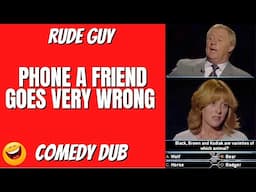 “PHONE A FRIEND" - WHO WANTS TO BE A MILLIONAIRE by Rude Guy Comedy adult dub 2023 Funny Video