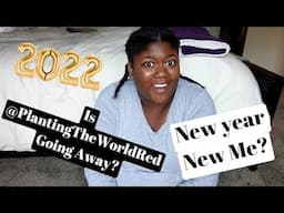 NEW YEAR NEW ME?: Let’s Talk | Planting The World Red