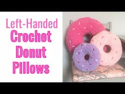 LEFT-HANED CROCHET DONUT | Left-Handed Crochet for Beginners