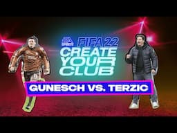 Terzić vs. Gunesch - Create Your Club | FIFA 22 Karrieremodus