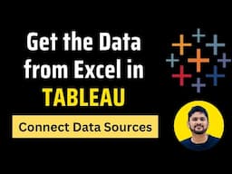 Get the Data from Excel in Tableau | Connect Data Sources | Tableau Tutorial | Amit Thinks | 2025