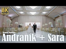 Andranik + Sara's Wedding 8K UHD Highlights at Palladio hall st Gregory Pasadena Church and Museum o