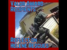 TW 415 - Valor Award Recipients Reflect On Helene Rescues