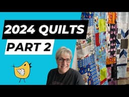 I Quilted For a Year and Made These Quilts ~ 2024 Review PART 2