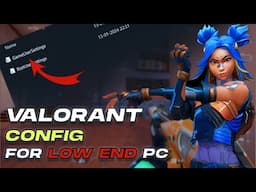 Valorant Best Configs for low end pc | Valorant lag fix | ultra low graphics Valorant | 2024