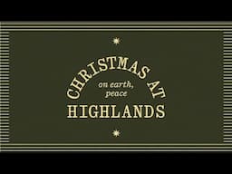 ON EARTH, PEACE - CHRISTMAS AT HIGHLANDS - CHRIS HODGES