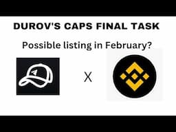 URGENT : DUROV'S CAPS AIRDROP FINAL TASK