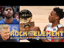 KERR: “Steph (Curry) was rolling…no way I was gonna take him out”/BUDDY HIELD 3-Pt: rock the element