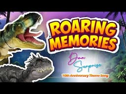 Roaring Memories - A Dan Surprise 10th Anniversary Theme Song