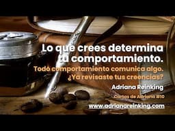 2025-01-16 Video Newsletter #10 – Lo que crees determina tu comportamiento