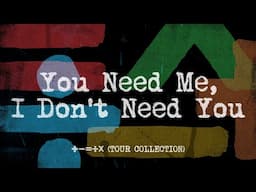 Ed Sheeran - You Need Me, I Don't Need You (Lyric Video)