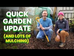 January Garden Update: Mulching, Maintenance & More!